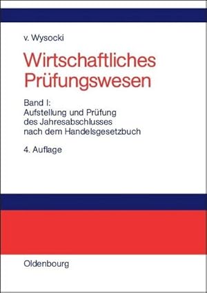 Immagine del venditore per Aufstellung und Prfung des Jahresabschlusses nach dem Handelsgesetzbuch venduto da BuchWeltWeit Ludwig Meier e.K.