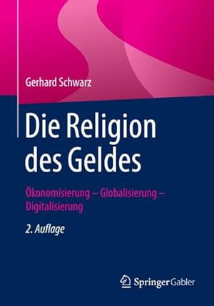 Seller image for Die Religion des Geldes for sale by BuchWeltWeit Ludwig Meier e.K.