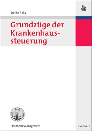 Seller image for Grundzge der Krankenhaussteuerung for sale by BuchWeltWeit Ludwig Meier e.K.