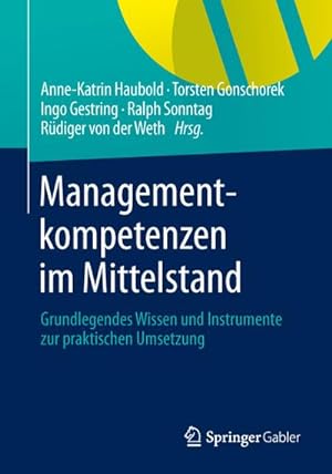 Immagine del venditore per Managementkompetenzen im Mittelstand venduto da BuchWeltWeit Ludwig Meier e.K.