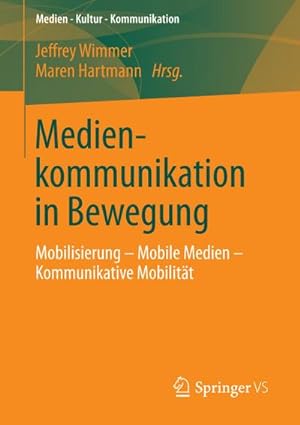 Immagine del venditore per Medienkommunikation in Bewegung venduto da BuchWeltWeit Ludwig Meier e.K.