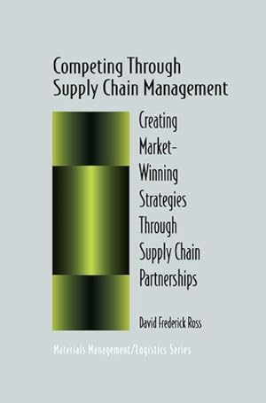 Image du vendeur pour Competing Through Supply Chain Management mis en vente par BuchWeltWeit Ludwig Meier e.K.