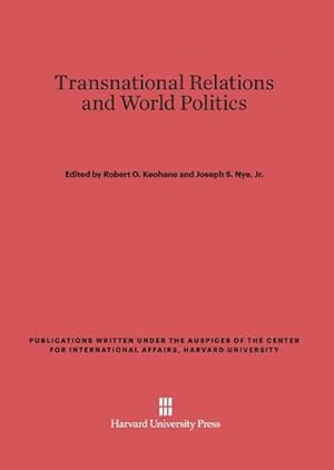 Imagen del vendedor de Transnational Relations and World Politics a la venta por BuchWeltWeit Ludwig Meier e.K.