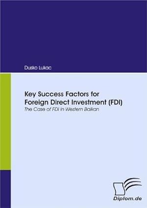 Bild des Verkufers fr Key Success Factors for Foreign Direct Investment (FDI) zum Verkauf von BuchWeltWeit Ludwig Meier e.K.