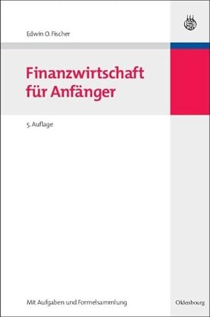 Bild des Verkufers fr Finanzwirtschaft fr Anfnger zum Verkauf von BuchWeltWeit Ludwig Meier e.K.