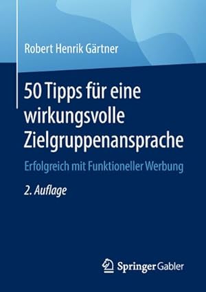 Bild des Verkufers fr 50 Tipps fr eine wirkungsvolle Zielgruppenansprache zum Verkauf von BuchWeltWeit Ludwig Meier e.K.
