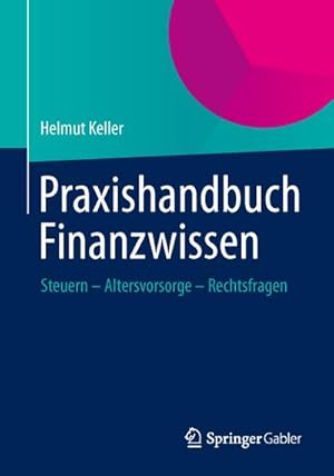 Immagine del venditore per Praxishandbuch Finanzwissen venduto da BuchWeltWeit Ludwig Meier e.K.