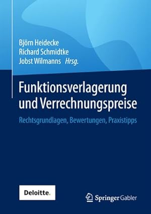 Imagen del vendedor de Funktionsverlagerung und Verrechnungspreise a la venta por BuchWeltWeit Ludwig Meier e.K.