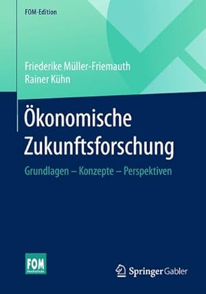 Imagen del vendedor de konomische Zukunftsforschung a la venta por BuchWeltWeit Ludwig Meier e.K.