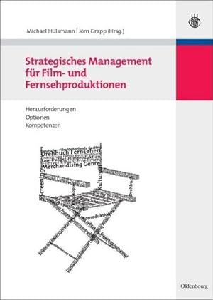 Seller image for Strategisches Management fr Film- und Fernsehproduktionen for sale by BuchWeltWeit Ludwig Meier e.K.