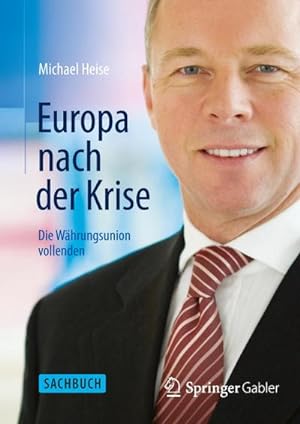 Image du vendeur pour Europa nach der Krise mis en vente par BuchWeltWeit Ludwig Meier e.K.