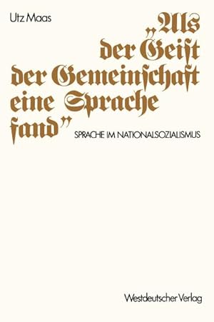 Seller image for Als der Geist der Gemeinschaft eine Sprache fand for sale by BuchWeltWeit Ludwig Meier e.K.