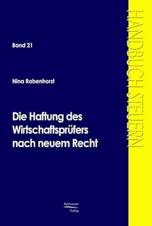 Immagine del venditore per Die Haftung des Wirtschaftsprfers nach neuem Recht venduto da BuchWeltWeit Ludwig Meier e.K.