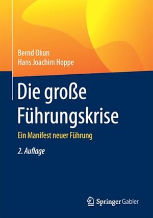 Imagen del vendedor de Die groe Fhrungskrise a la venta por BuchWeltWeit Ludwig Meier e.K.