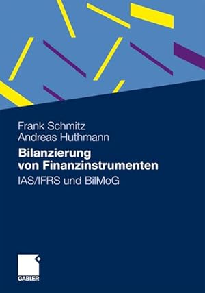 Seller image for Bilanzierung von Finanzinstrumenten for sale by BuchWeltWeit Ludwig Meier e.K.