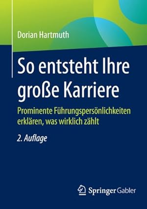 Seller image for So entsteht Ihre groe Karriere for sale by BuchWeltWeit Ludwig Meier e.K.