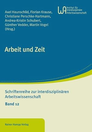Seller image for Arbeit und Zeit for sale by BuchWeltWeit Ludwig Meier e.K.