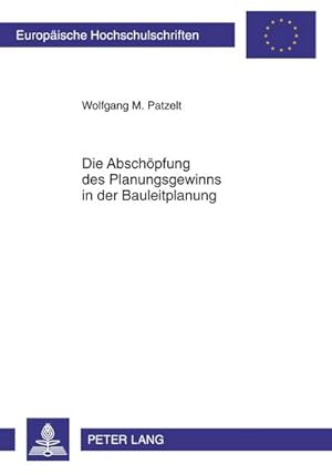 Immagine del venditore per Abschpfung des Planungsgewinns in der Bauleitplanung venduto da BuchWeltWeit Ludwig Meier e.K.