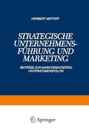 Imagen del vendedor de Strategische Unternehmensfhrung und Marketing a la venta por BuchWeltWeit Ludwig Meier e.K.