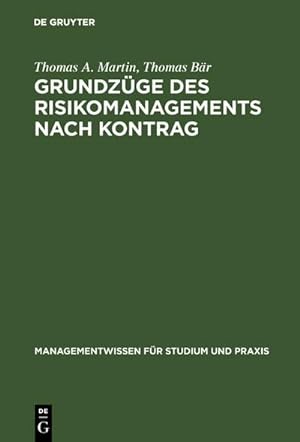 Seller image for Grundzge des Risikomanagements nach KonTraG for sale by BuchWeltWeit Ludwig Meier e.K.