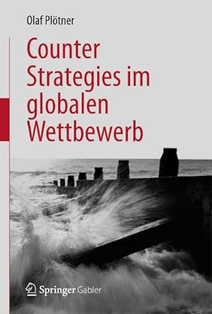 Seller image for Counter Strategies im globalen Wettbewerb for sale by BuchWeltWeit Ludwig Meier e.K.