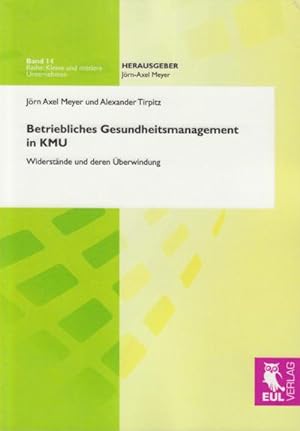 Seller image for Betriebliches Gesundheitsmanagement in KMU for sale by BuchWeltWeit Ludwig Meier e.K.