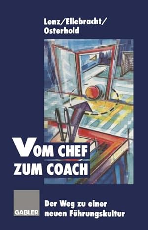 Seller image for Vom Chef zum Coach for sale by BuchWeltWeit Ludwig Meier e.K.