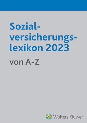 Seller image for Sozialversicherungslexikon 2023 for sale by BuchWeltWeit Ludwig Meier e.K.