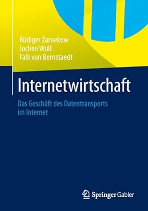 Immagine del venditore per Internetwirtschaft venduto da BuchWeltWeit Ludwig Meier e.K.