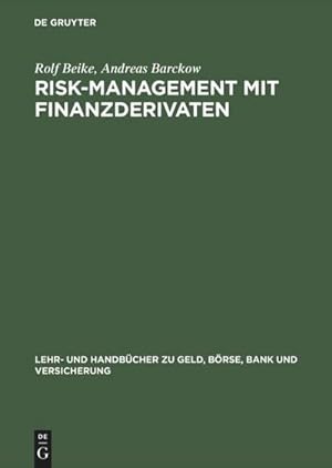 Seller image for Risk-Management mit Finanzderivaten for sale by BuchWeltWeit Ludwig Meier e.K.
