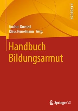 Imagen del vendedor de Handbuch Bildungsarmut a la venta por BuchWeltWeit Ludwig Meier e.K.