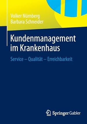 Seller image for Kundenmanagement im Krankenhaus for sale by BuchWeltWeit Ludwig Meier e.K.