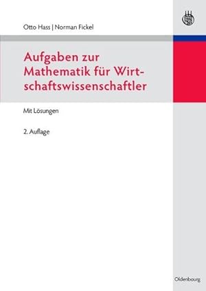 Imagen del vendedor de Aufgaben zur Mathematik fr Wirtschaftswissenschaftler a la venta por BuchWeltWeit Ludwig Meier e.K.