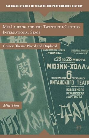 Imagen del vendedor de Mei Lanfang and the Twentieth-Century International Stage a la venta por BuchWeltWeit Ludwig Meier e.K.