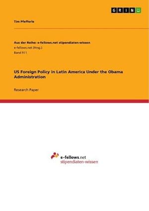 Seller image for US Foreign Policy in Latin America Under the Obama Administration for sale by BuchWeltWeit Ludwig Meier e.K.