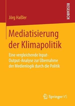 Seller image for Mediatisierung der Klimapolitik for sale by BuchWeltWeit Ludwig Meier e.K.