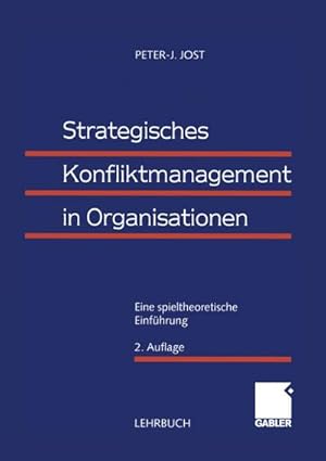 Image du vendeur pour Strategisches Konfliktmanagement in Organisationen mis en vente par BuchWeltWeit Ludwig Meier e.K.