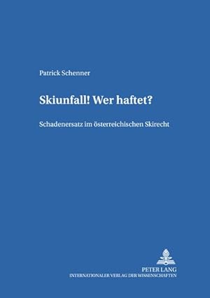 Imagen del vendedor de Skiunfall! Wer haftet? a la venta por BuchWeltWeit Ludwig Meier e.K.