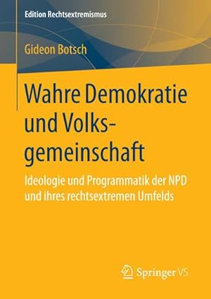 Seller image for Wahre Demokratie und Volksgemeinschaft for sale by BuchWeltWeit Ludwig Meier e.K.