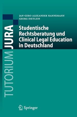 Seller image for Studentische Rechtsberatung und Clinical Legal Education in Deutschland for sale by BuchWeltWeit Ludwig Meier e.K.