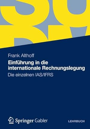 Seller image for Einfhrung in die internationale Rechnungslegung for sale by BuchWeltWeit Ludwig Meier e.K.
