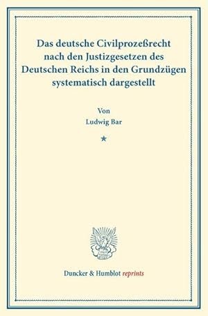Seller image for Das deutsche Civilprozerecht for sale by BuchWeltWeit Ludwig Meier e.K.