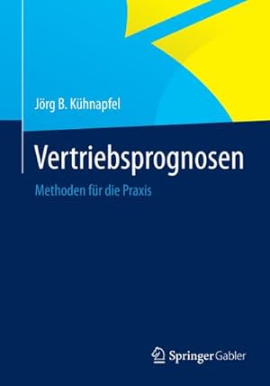 Bild des Verkufers fr Vertriebsprognosen zum Verkauf von BuchWeltWeit Ludwig Meier e.K.