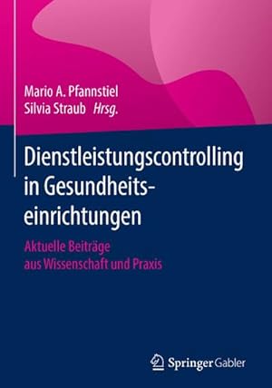 Imagen del vendedor de Dienstleistungscontrolling in Gesundheitseinrichtungen a la venta por BuchWeltWeit Ludwig Meier e.K.