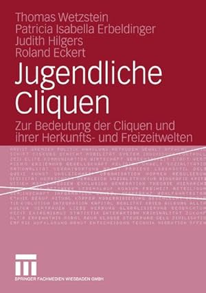 Seller image for Jugendliche Cliquen for sale by BuchWeltWeit Ludwig Meier e.K.