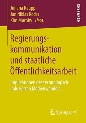 Seller image for Regierungskommunikation und staatliche ffentlichkeitsarbeit for sale by BuchWeltWeit Ludwig Meier e.K.