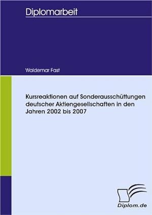 Seller image for Kursreaktionen auf Sonderausschttungen deutscher Aktiengesellschaften in den Jahren 2002 bis 2007 for sale by BuchWeltWeit Ludwig Meier e.K.
