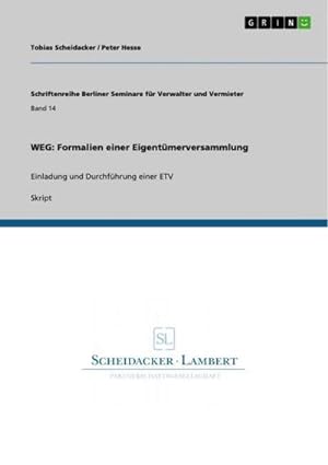 Immagine del venditore per WEG: Formalien einer Eigentmerversammlung venduto da BuchWeltWeit Ludwig Meier e.K.