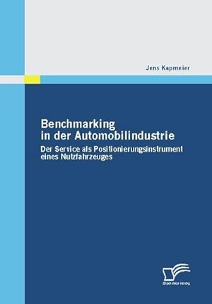 Immagine del venditore per Benchmarking in der Automobilindustrie venduto da BuchWeltWeit Ludwig Meier e.K.