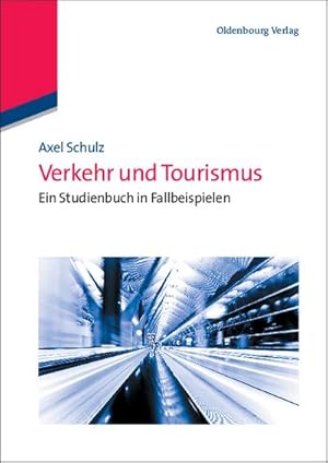 Seller image for Verkehr und Tourismus for sale by BuchWeltWeit Ludwig Meier e.K.